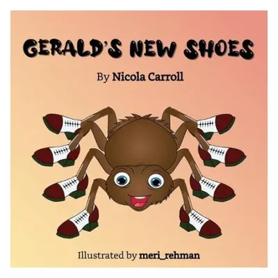 Gerald's New Shoes - Carroll, Nicola