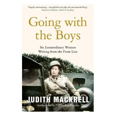 Going with the Boys - Mackrell, Judith