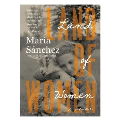 Land of Women - Snchez, Mara