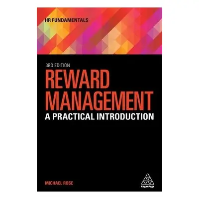 Reward Management - Rose, Michael