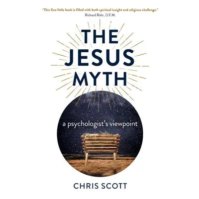 Jesus Myth, The - Scott, Chris