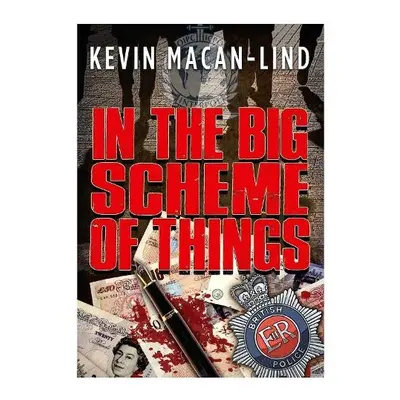 In the Big Scheme of Things - Macan-Lind, Kevin