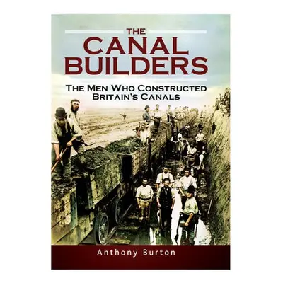 Canal Builders - Burton, Anthony