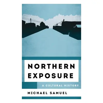 Northern Exposure - Samuel, Michael