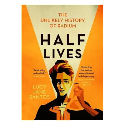 Half Lives - Jane Santos, Lucy