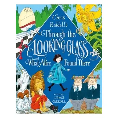 Through the Looking-Glass and What Alice Found There - Carroll, Lewis