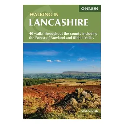 Walking in Lancashire - Sutcliffe, Mark