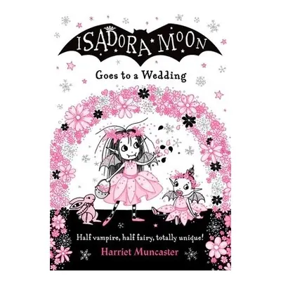 Isadora Moon Goes to a Wedding PB - Muncaster, Harriet