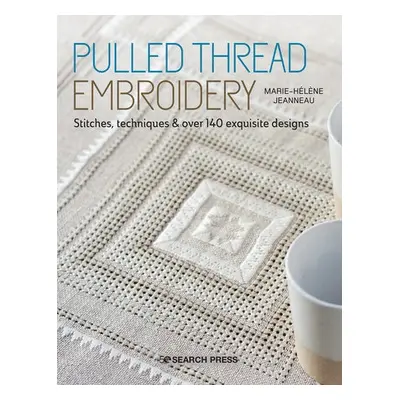 Pulled Thread Embroidery - Jeanneau, Marie-Helene