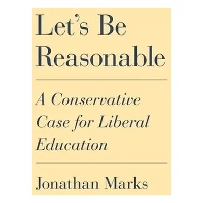 Let's Be Reasonable - Marks, Jonathan