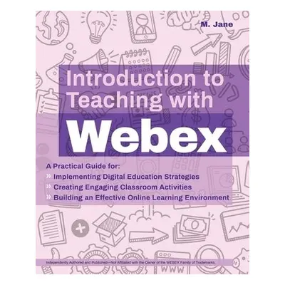 Introduction to Teaching with WebEx - Jane, M.