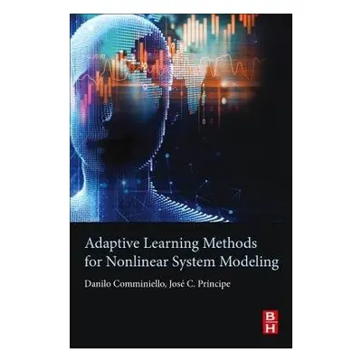 Adaptive Learning Methods for Nonlinear System Modeling