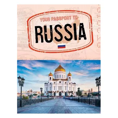 Your Passport to Russia - Hustad, Douglas