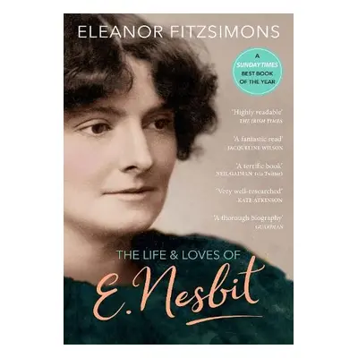 Life and Loves of E. Nesbit - Fitzsimons, Eleanor