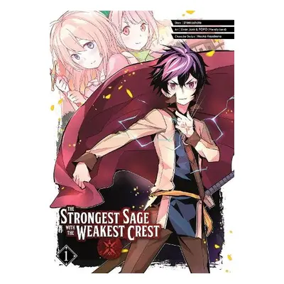 Strongest Sage with the Weakest Crest 1 - Shinkoshoto