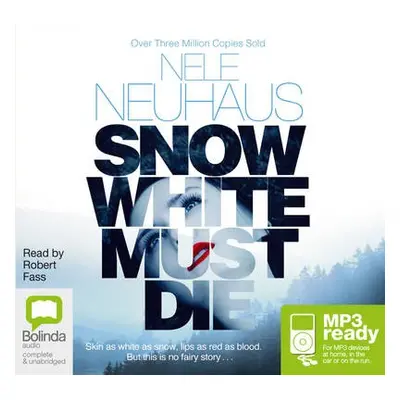 Snow White Must Die - Neuhaus, Nele