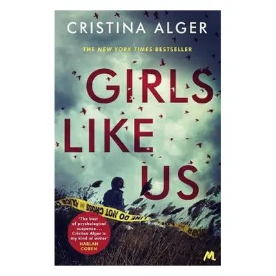 Girls Like Us - Alger, Cristina