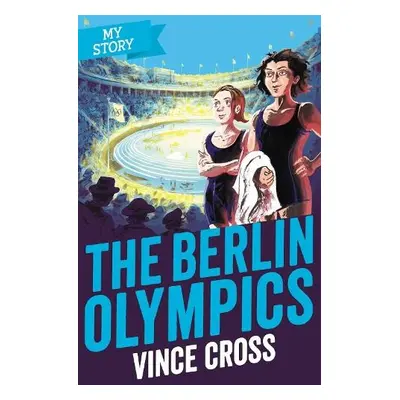 Berlin Olympics - Cross, Vince