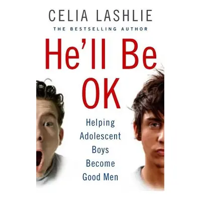 He’ll Be OK - Lashlie, Celia