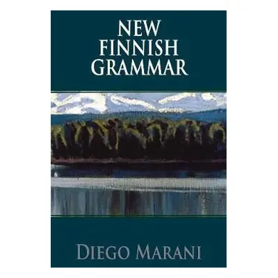 New Finnish Grammar - Marani, Diego a Landry, Judith