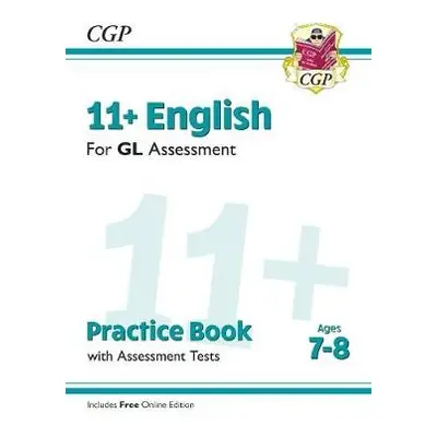 11+ GL English Practice Book a Assessment Tests - Ages 7-8 (with Online Edition) - CGP Books