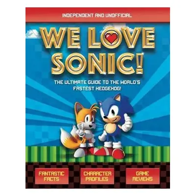 We Love Sonic! - Kent, Jane