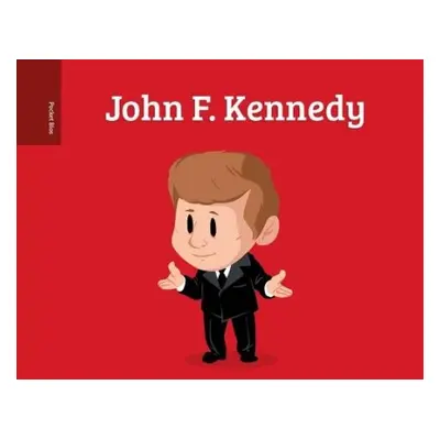 Pocket Bios: John F. Kennedy - Berenger, Al