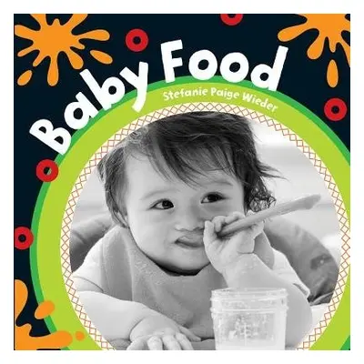 Baby Food - Wieder, Stefanie Paige