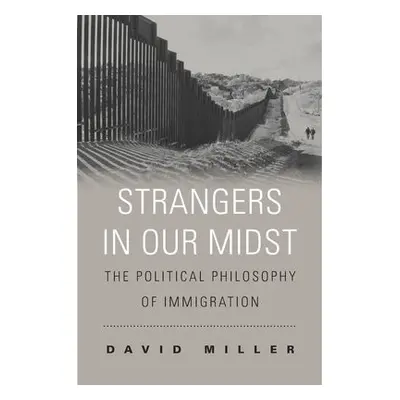 Strangers in Our Midst - Miller, David