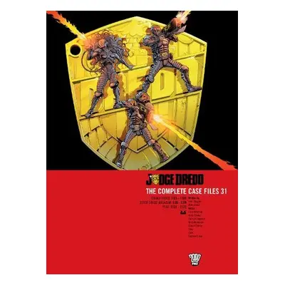 Judge Dredd: The Complete Case Files 31 - Wagner, John a Kennedy, Cam a McMahon, Mick a Flint, H