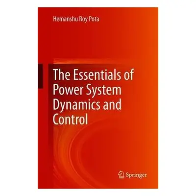 Essentials of Power System Dynamics and Control - Pota, Hemanshu Roy