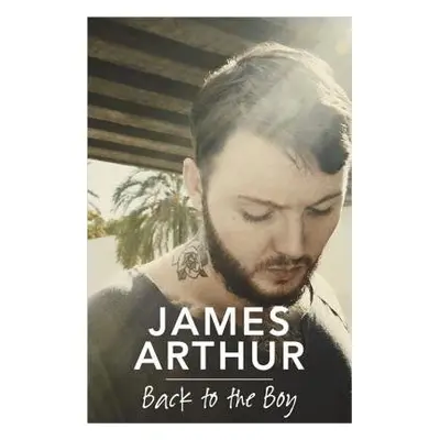 Back to the Boy - Arthur, James