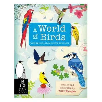 World of Birds - Woodgate, Vicky