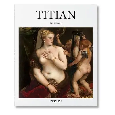 Titian - Kennedy, Ian G.