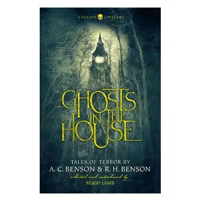 Ghosts in the House - Benson, A. C. a Benson, R. H.