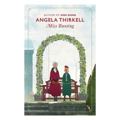 Miss Bunting - Thirkell, Angela