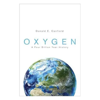 Oxygen - Canfield, Donald E.