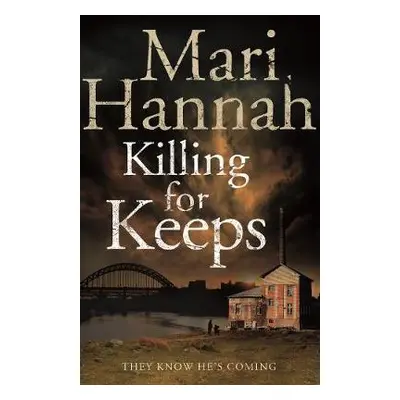 Killing for Keeps - Hannah, Mari