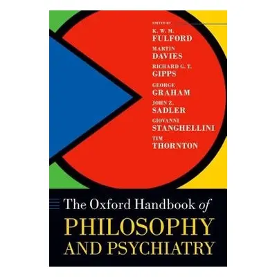 Oxford Handbook of Philosophy and Psychiatry