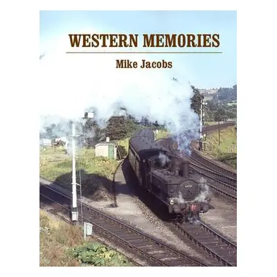 Western Memories - Jacobs, Mike