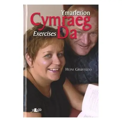 Cymraeg Da - Ymarferion / Exercises - Gruffudd, Heini