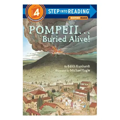 Pompeii...Buried Alive! - Kunhardt, Edith