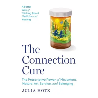 Connection Cure - Hotz, Julia