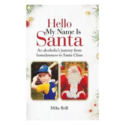 Hello My Name Is Santa - Brill, Mike