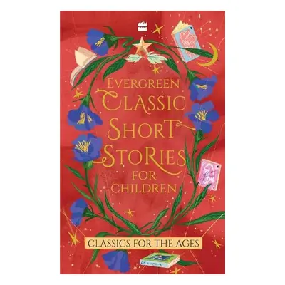 Evergreen Classic Short Stories For Children - HarperCollins India