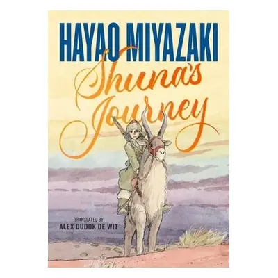 Shuna's Journey - Miyazaki, Hayao