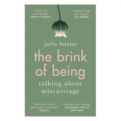 The Brink of Being - Bueno, Julia