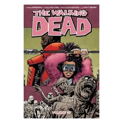 Walking Dead Volume 31: The Rotten Core - Kirkman, Robert