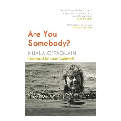 Are You Somebody? - O'Faolain, Nuala