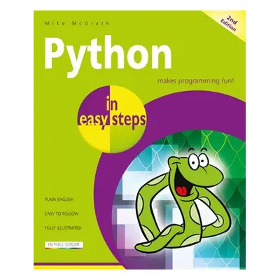 Python in easy steps - McGrath, Mike